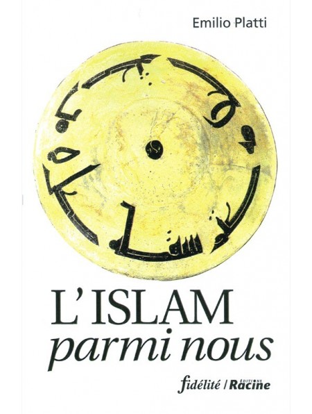 Islam parmi nous (L')