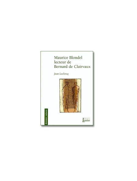Maurice Blondel, lecteur de Bernard de Clairvaux